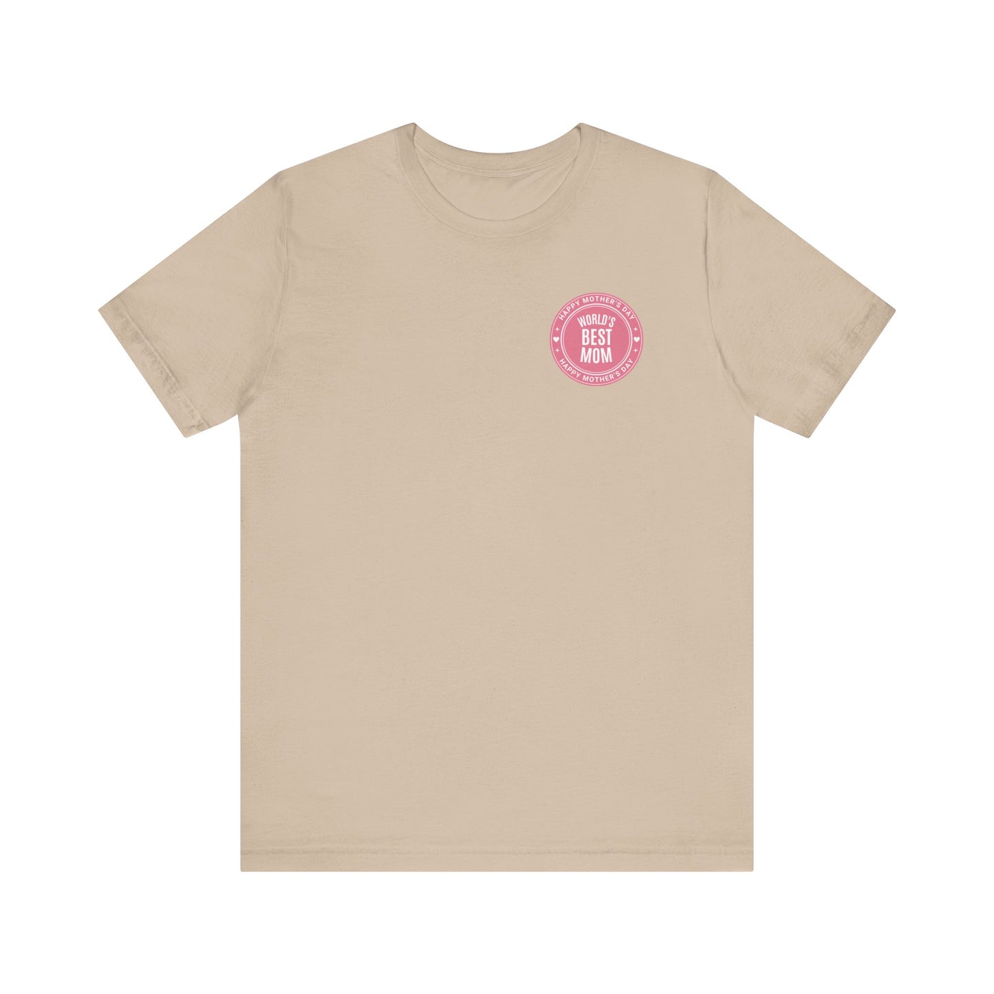 Best Mom Mother's Day T-shirt
