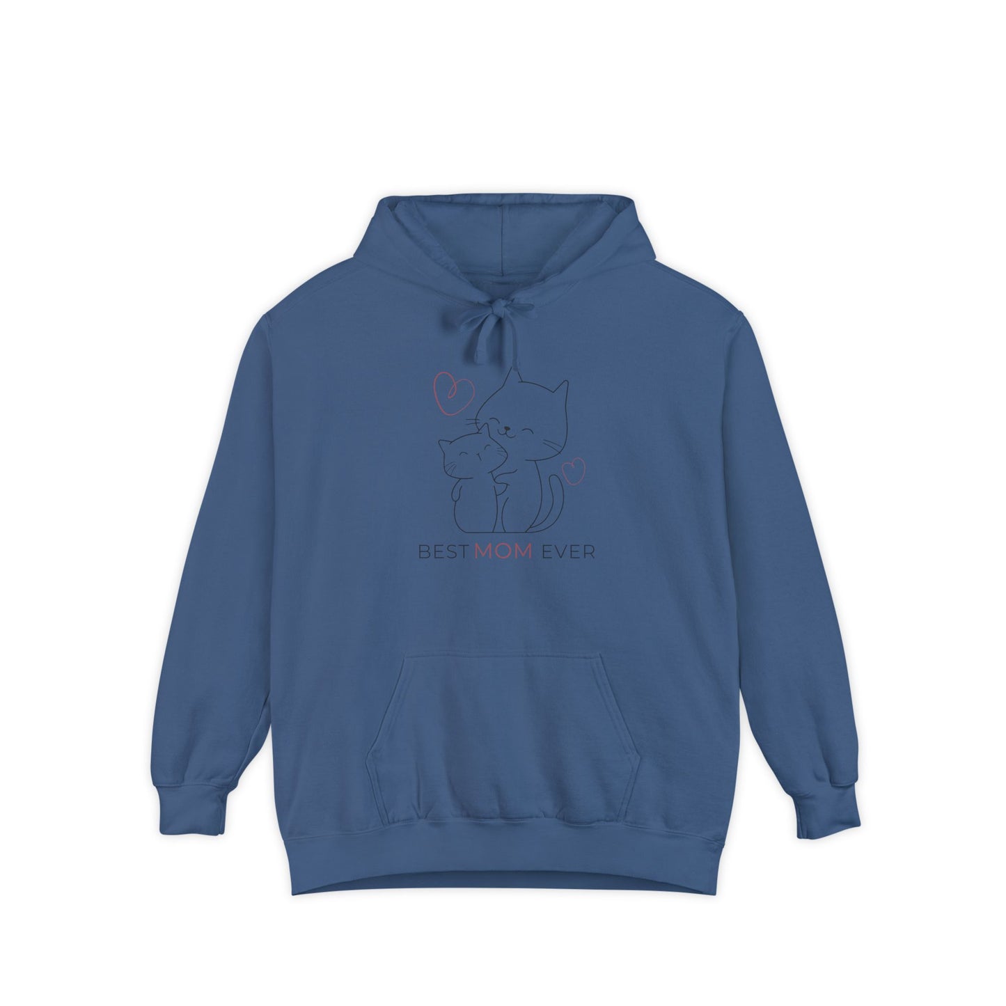 Best Mom Ever Hoodie