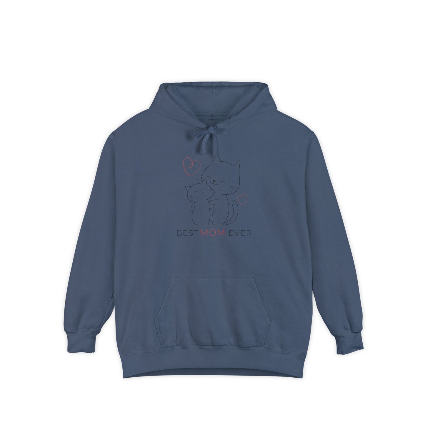 Best Mom Ever Hoodie