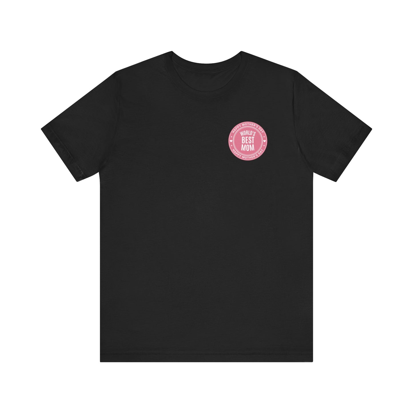 Best Mom Mother's Day T-shirt